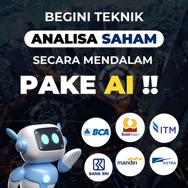 [VIDEO E-COURSE] Teknik Analisa Saham Secara Mendalam Pake AI product image (1)