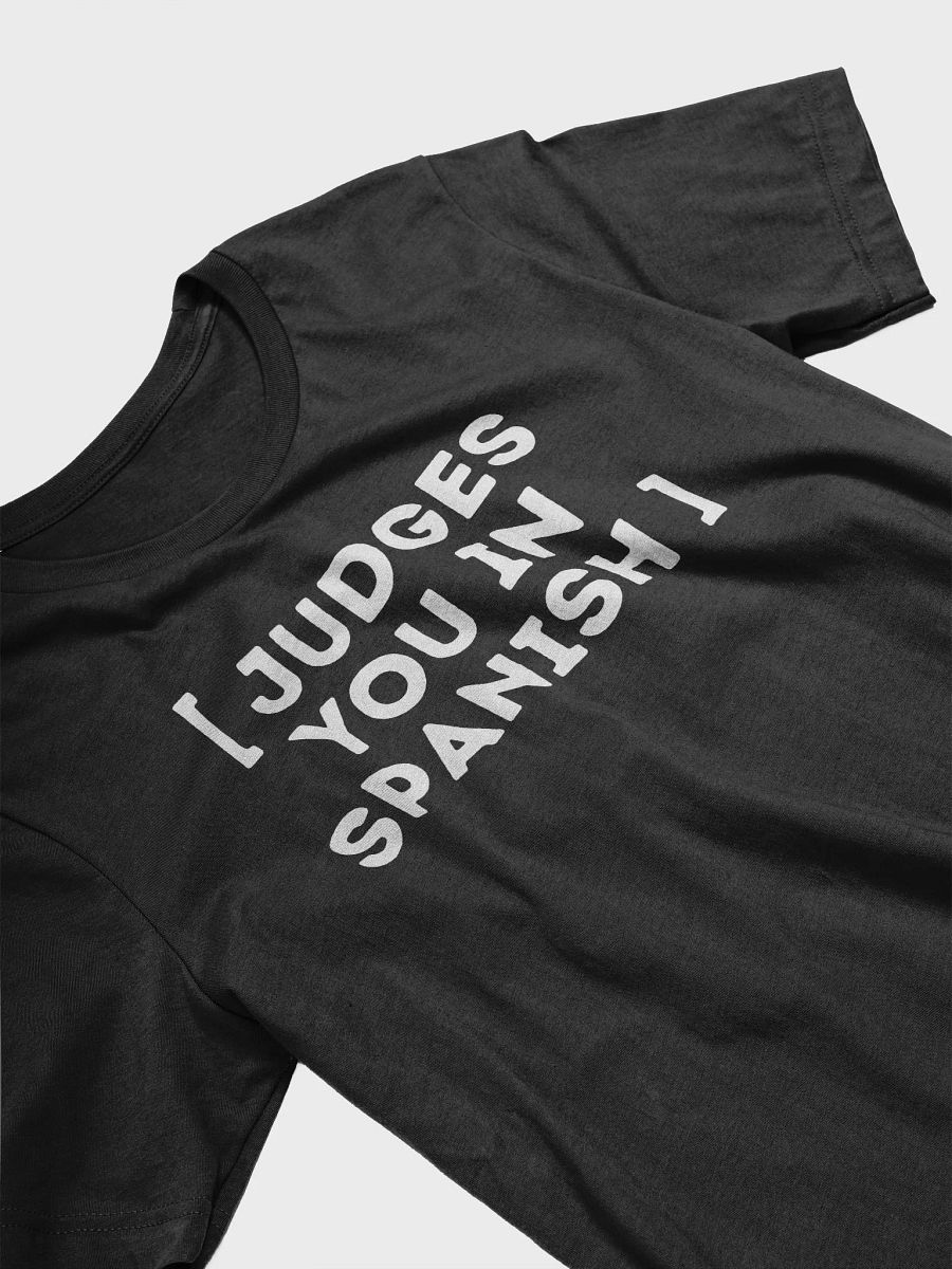 Judges You in Spanish Camiseta Unisex product image (3)