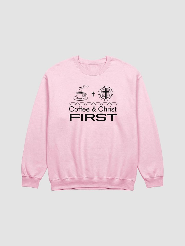 Coffee & Christ First Christian Faith Gildan Sweater product image (2)