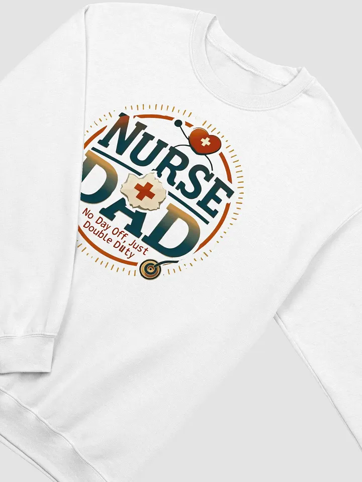 Nurse Dad Double Duty Crewneck Sweatshirt product image (14)