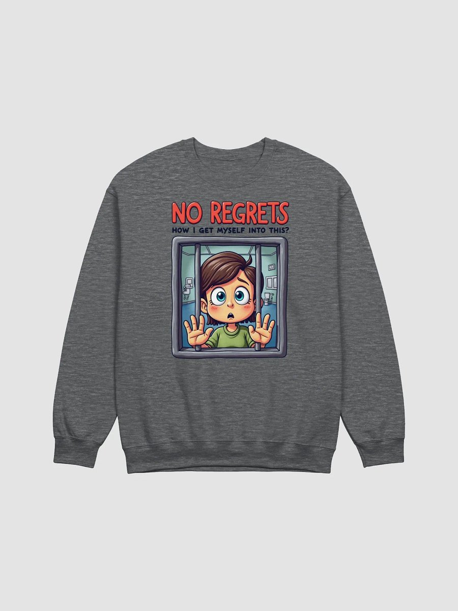 No Regrets Behind Bars Sweatshirt product image (4)