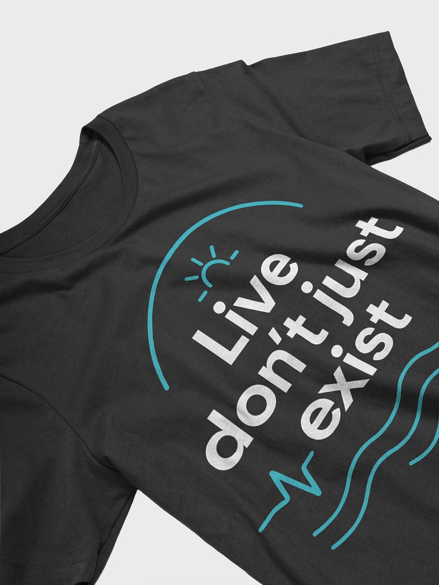 Live Boldly Like Jason Momoa: How   Live, Don’t Just Exist  Can Transform Your Life and Why This T-Shirt Is Your Daily Reminder to Thrive product image (3)