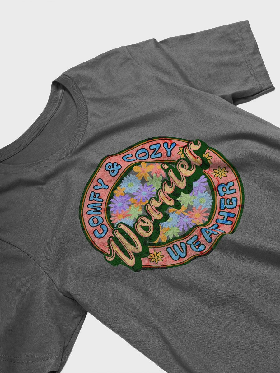 Worrier Comfy And Cozy Weather Floral T-Shirt product image (2)