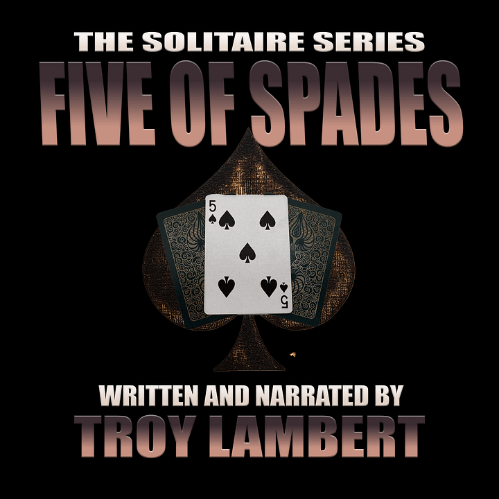 The Solitaire Series Episode 16: The Five of Spades product image (1)