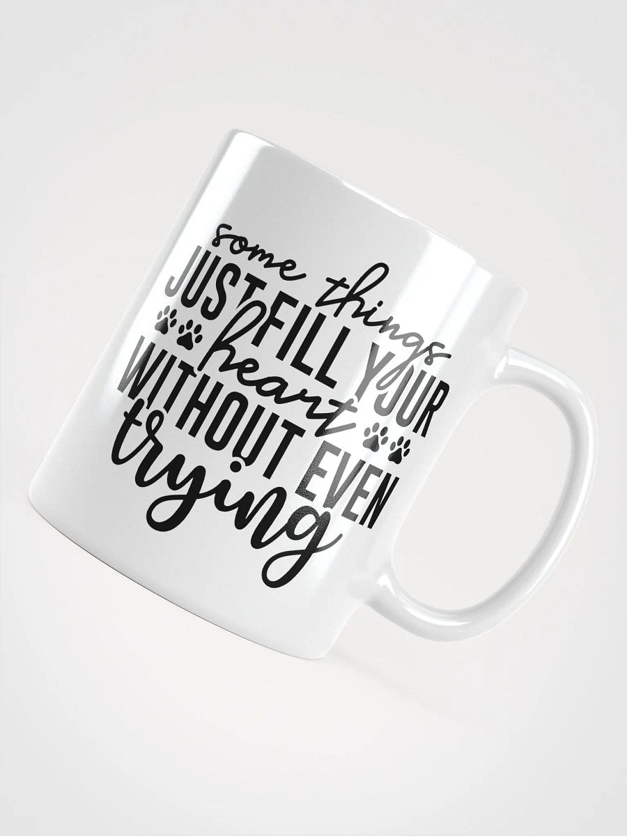 Some Things Just Fill Your Heart Without Even Trying Mug product image (11)