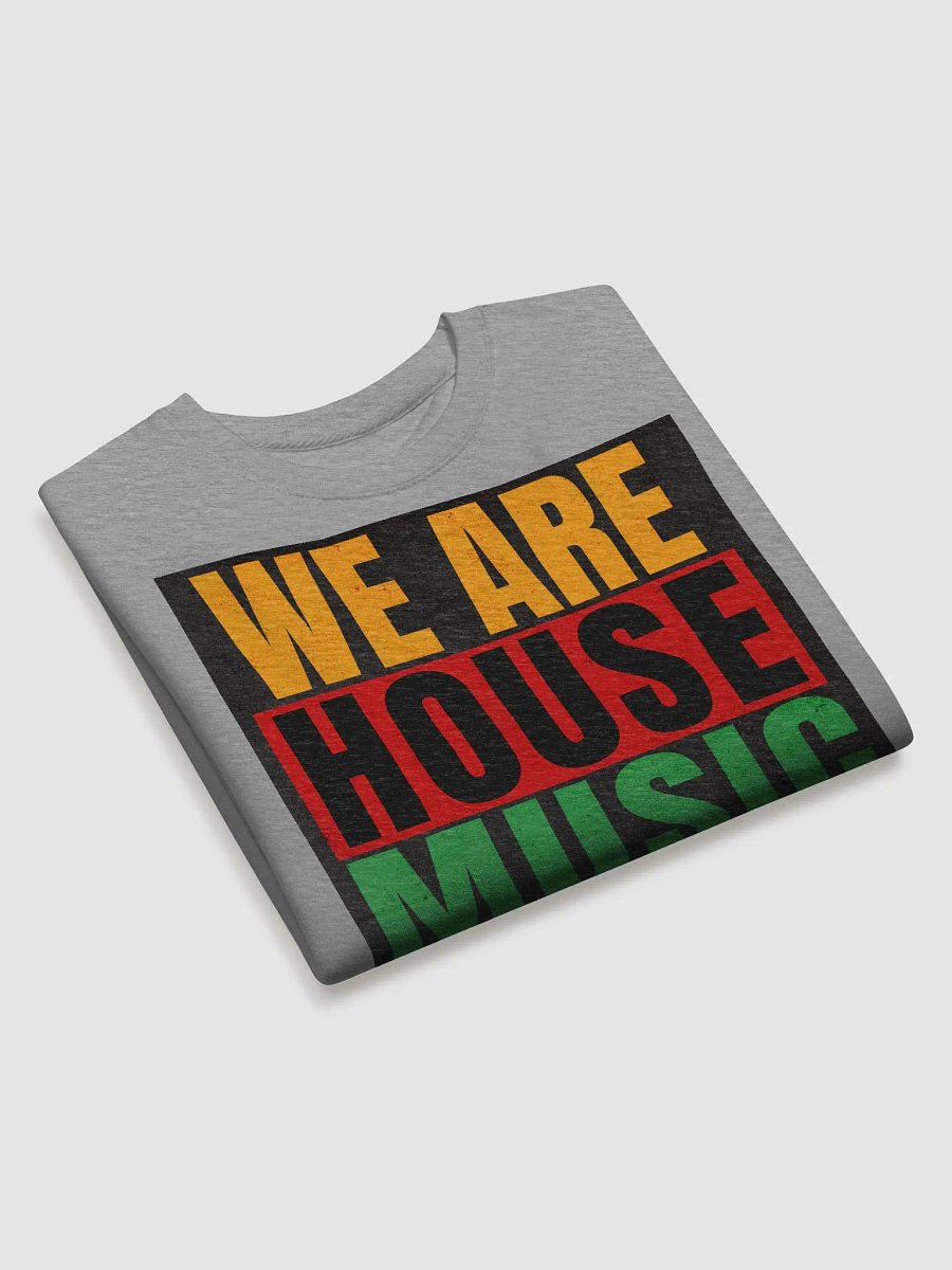 We Are House - Premium Sweatshirt product image (17)