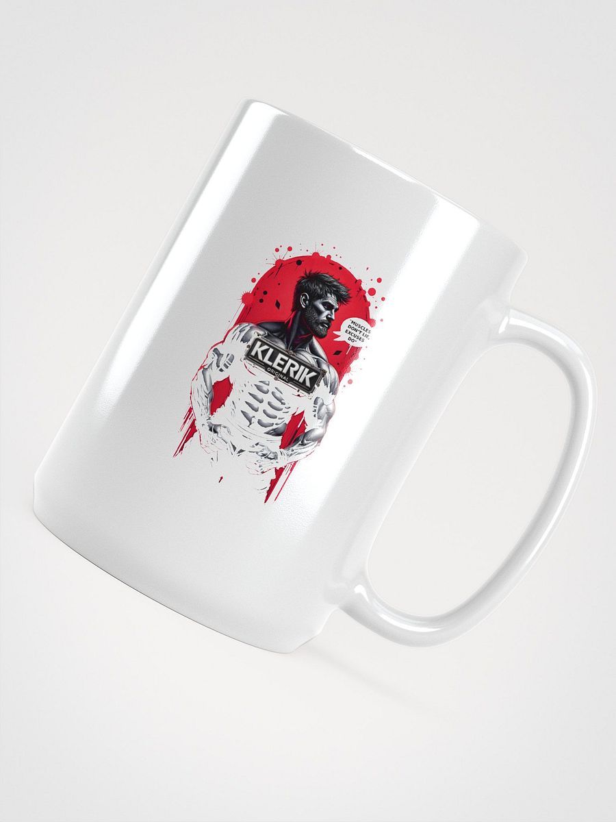 Original KLERIK Badge Mug - MUCLES DONT LIE EXCUSES DO product image (4)