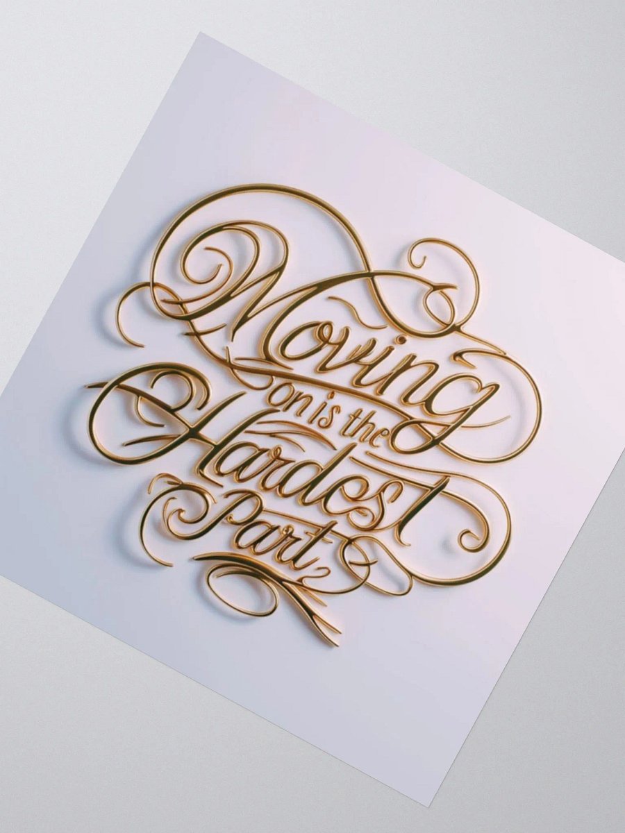 Positive Affirmation Stickers - Moving on is the hardest part product image (3)