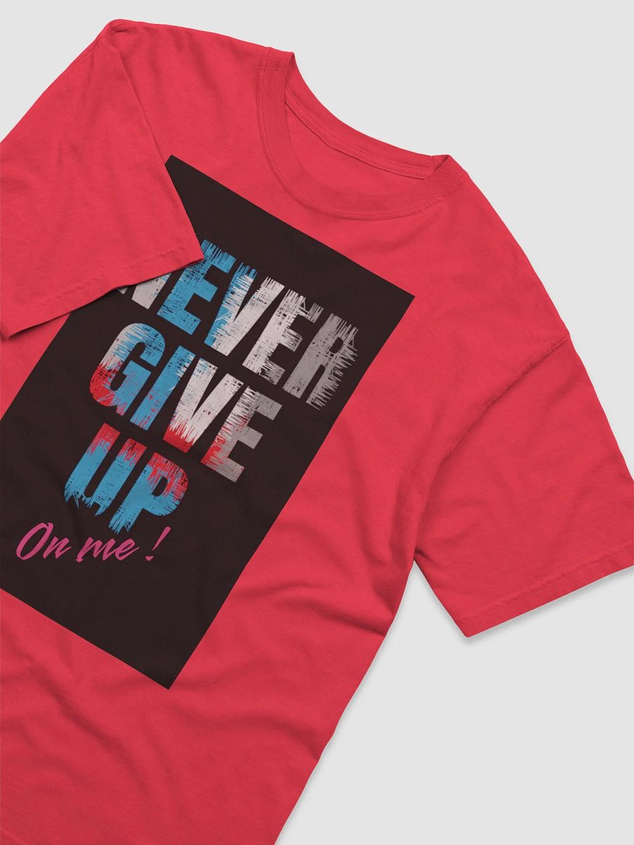 Never Give Up Distressed T-Shirt product image (3)