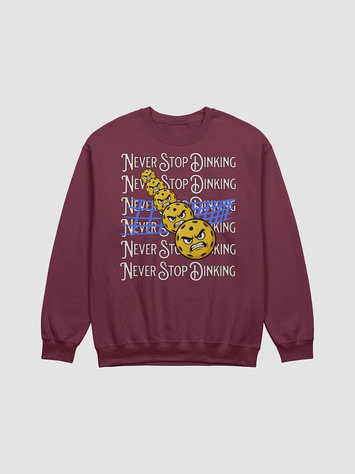 Never Stop Dinking Pickleball Chaos Crewneck product image (5)