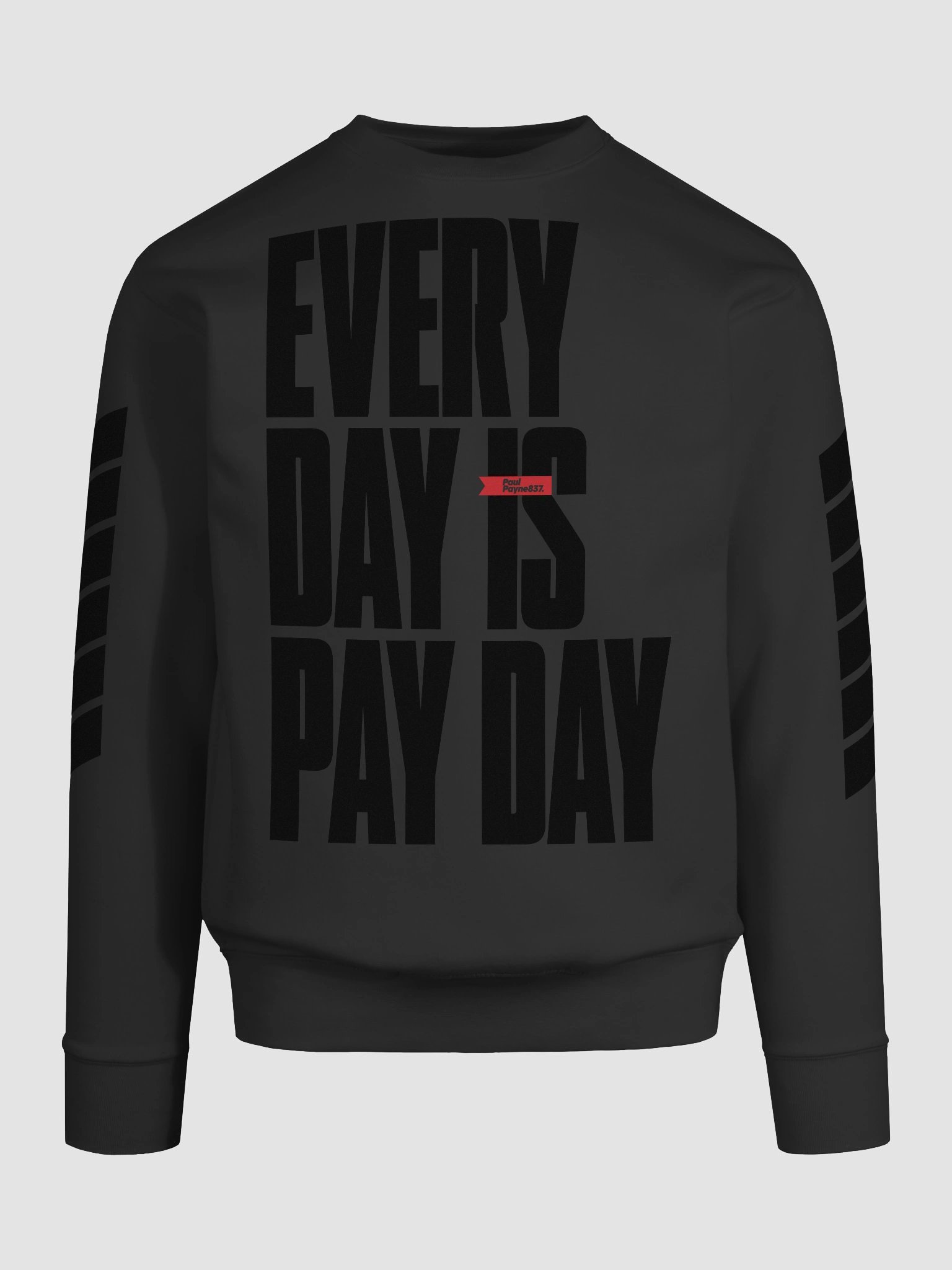 Everyday is Payday Cotton Sweatshirt product image (9)