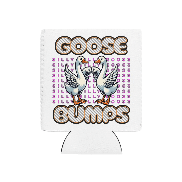 Silly Goose Bumps Fists Coozie product image (1)