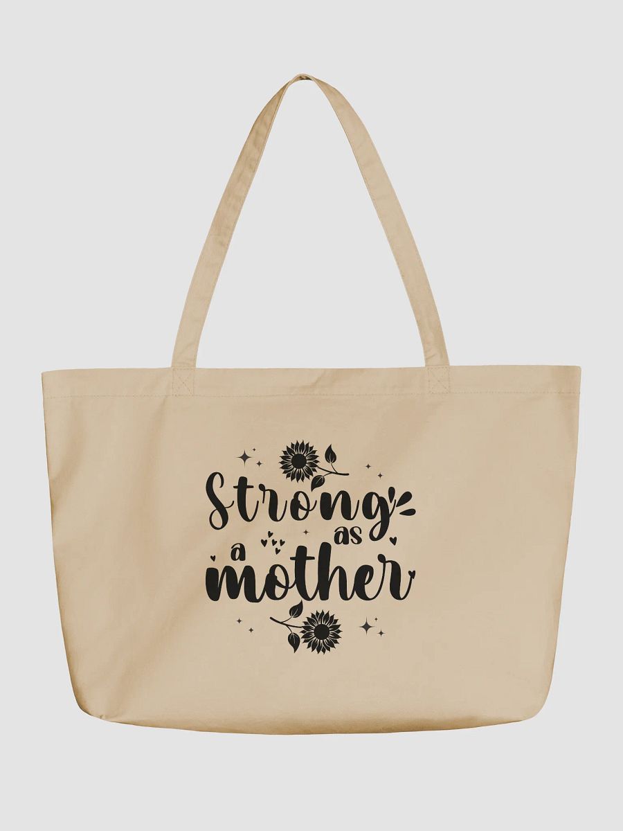 Strong as a Mother, Mother`s Eco Tote Bag - Cream product image (2)