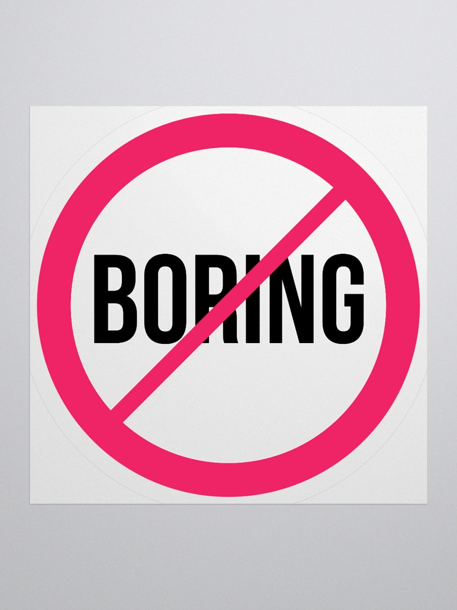 Not Boring - Sticker product image (1)