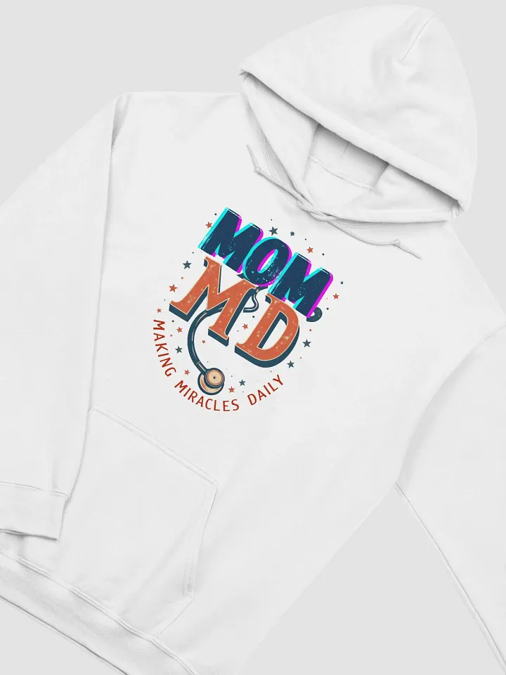 Mom MD ,Miracle Maker Hoodie product image (21)