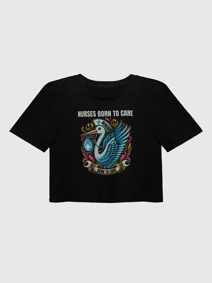 Nurse's Stork Born to Care CROP TOP product image (1)