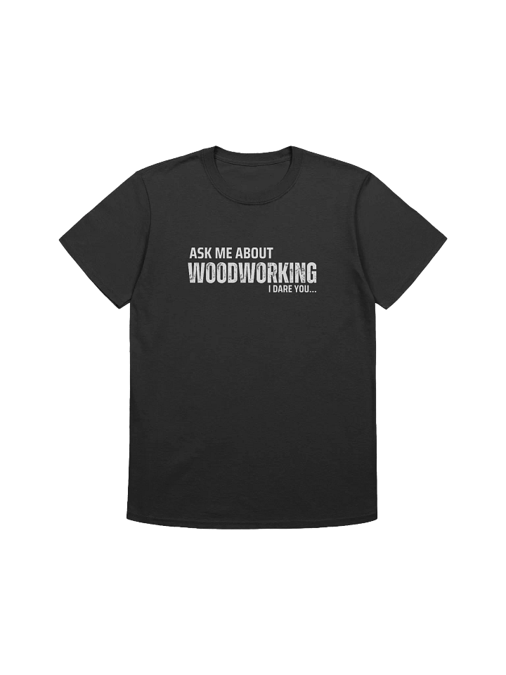 AMAIDY Woodworking Unisex T-Shirt product image (1)