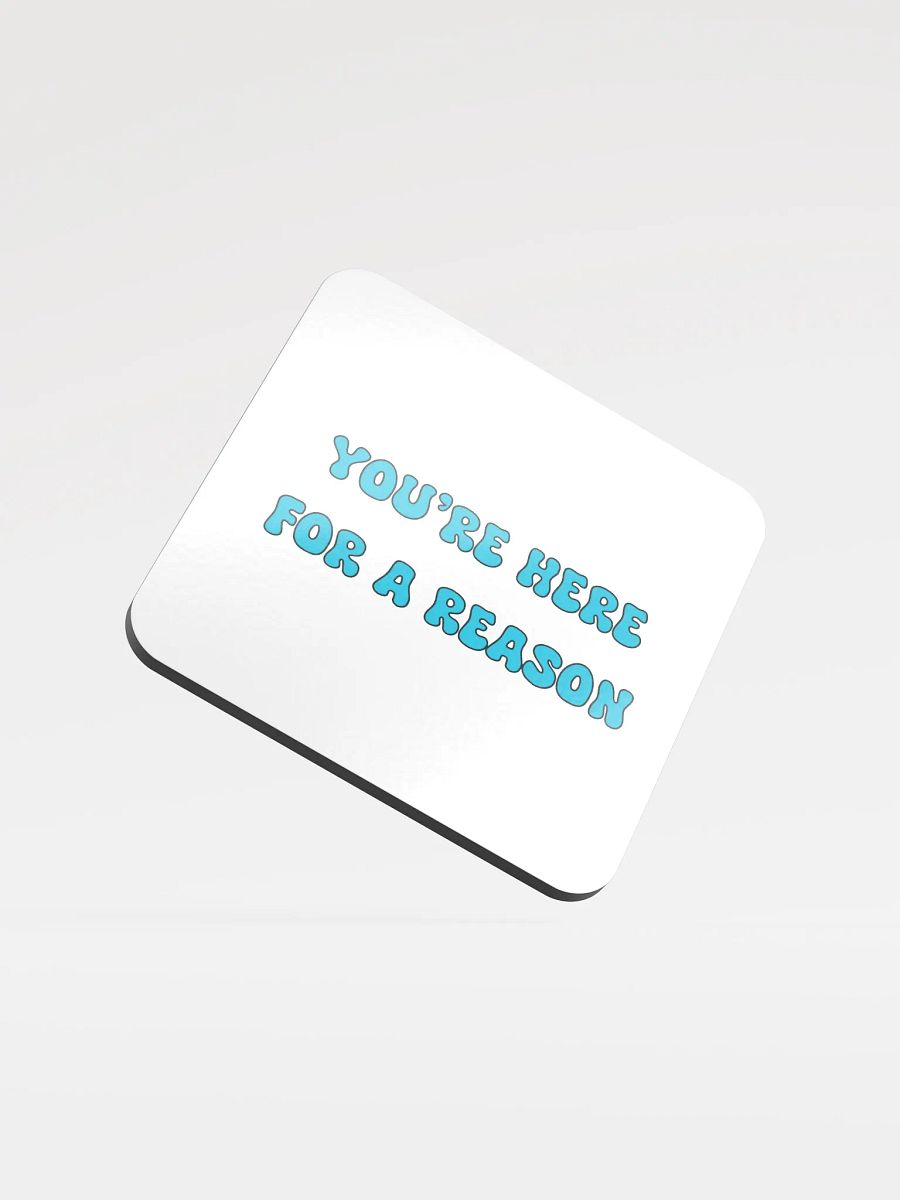 For A Reason Coaster product image (1)