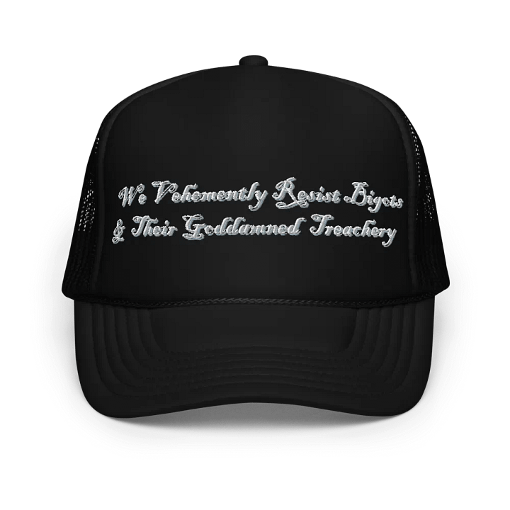 Resistor, We Vehemently Resist Bigots (words only), NSFW Embroidered Cap product image (1)