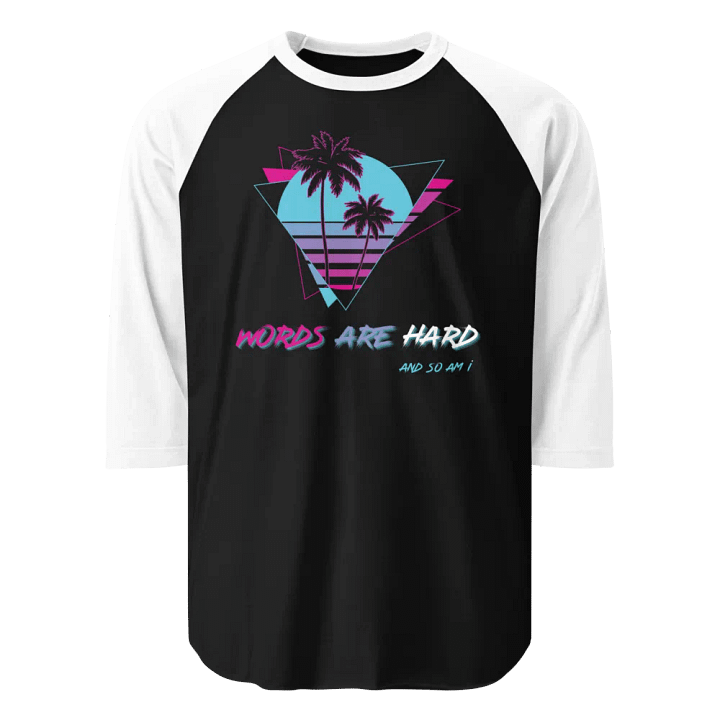 Words Are Hard Baseball Tee product image (1)