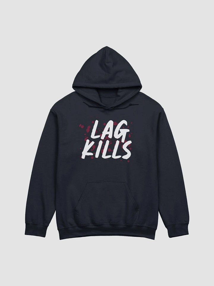 Lag Kills ~ Gildan Classic Hoodie product image (6)