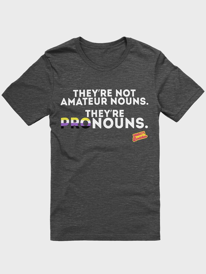 Pronouns Non-Binary Tee product image (5)