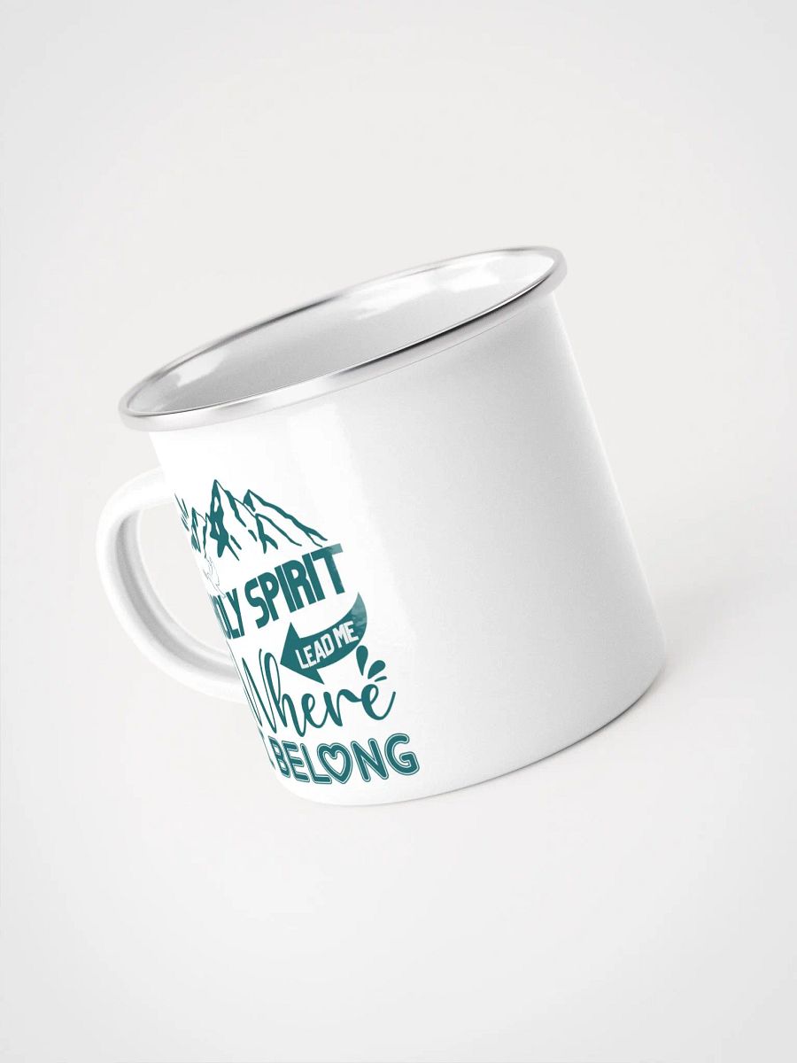 Holy Spirit Lead Me Where I Belong Christian Enamel Mug product image (5)