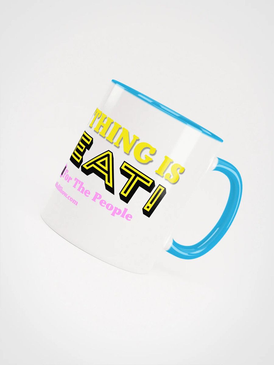Everything Is Great! Large Print Mug product image (19)