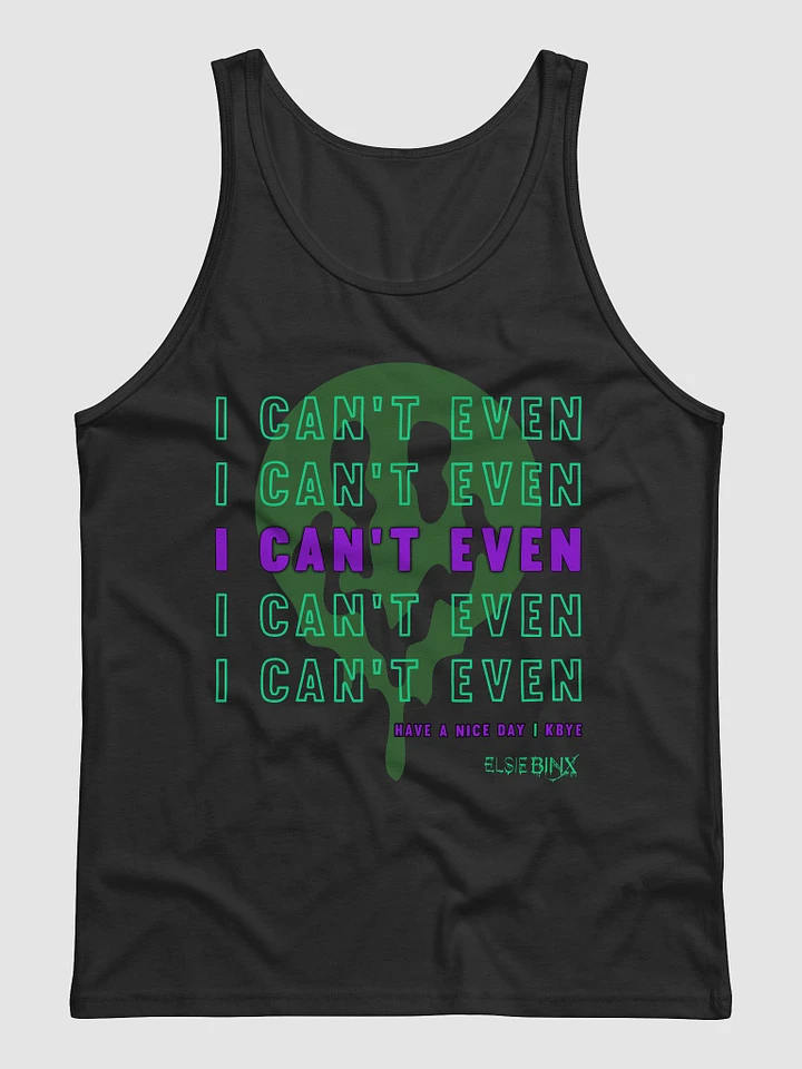'I Can't Even' Jersey Tank (kbye) product image (2)