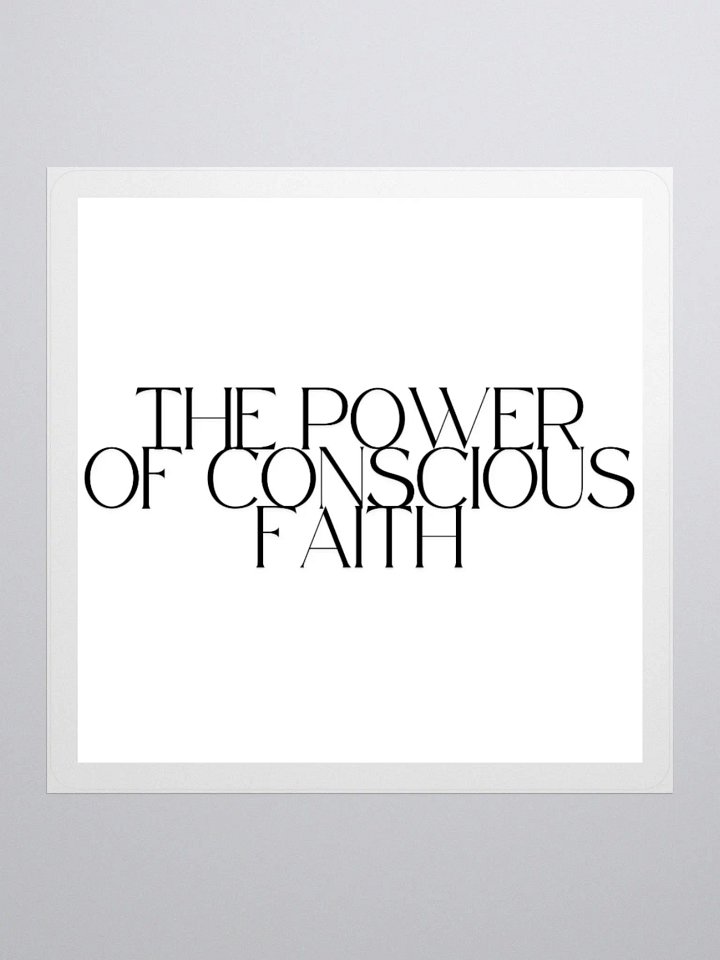 The Conscious Faith Affirmation Sticker product image (1)