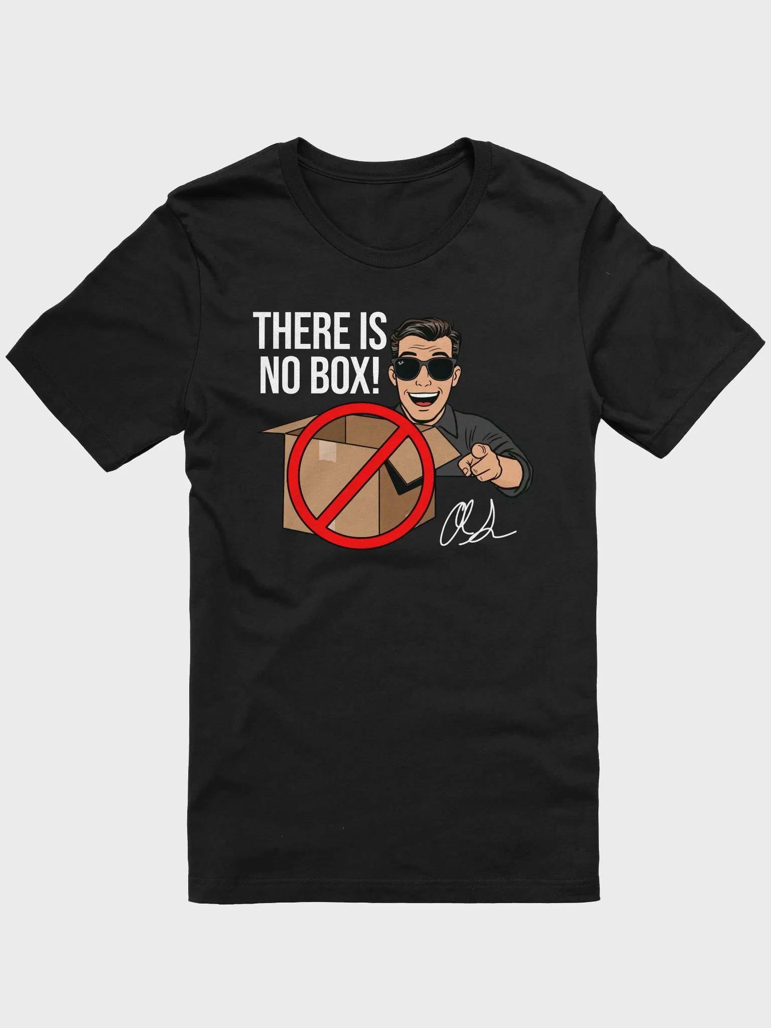 There is NO Box! Tee product image (1)