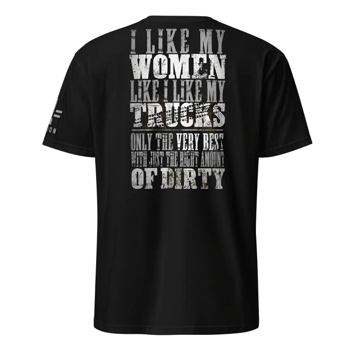 I like my women like I like my trucks... product image (1)