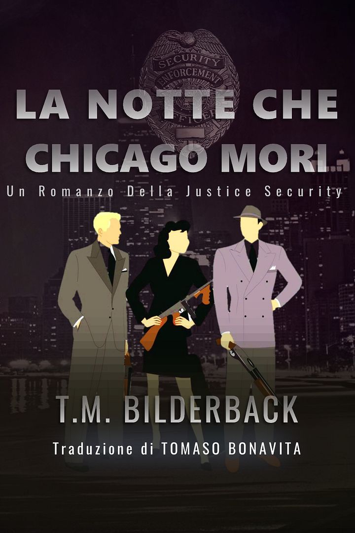 La Notte Che Chicago Mori - Un Romanzo Della Justice Security product image (1)