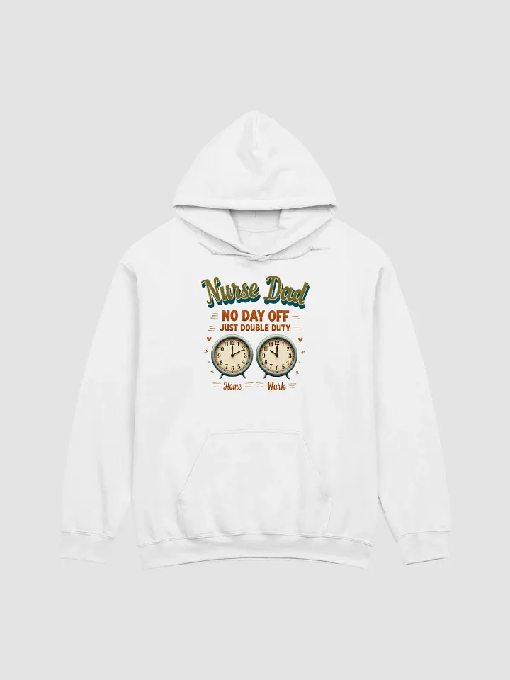 Nurse Dad Double Duty Hoodie product image (1)