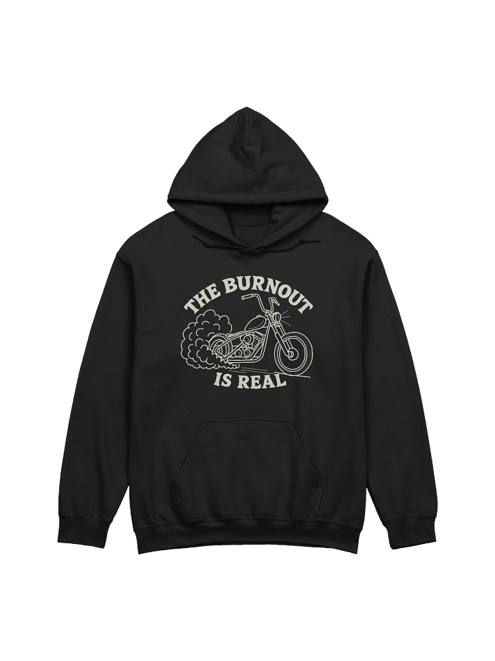 The Burnout is Real Hoodie product image (1)