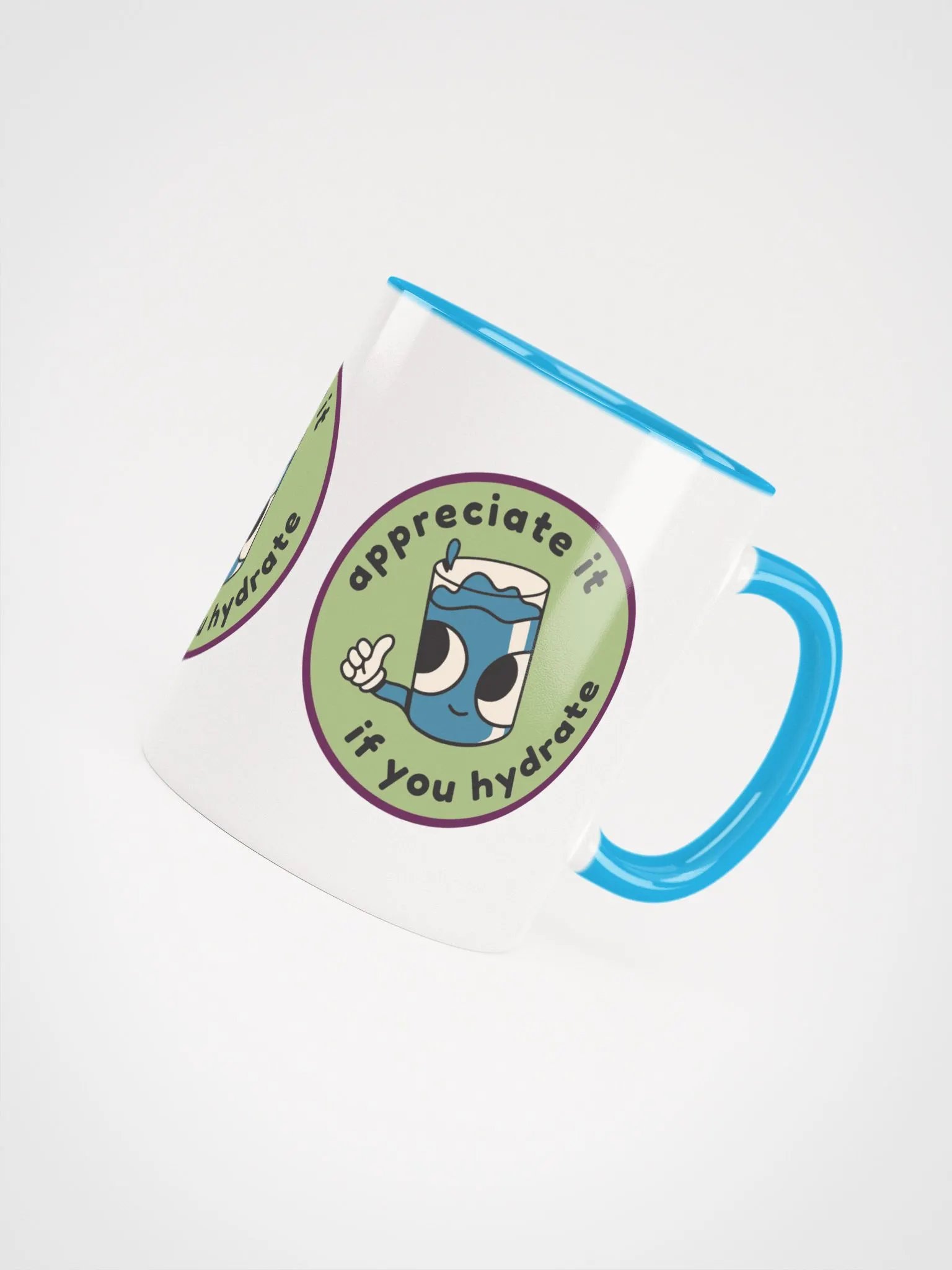 Appreciate it if you hydrate Mug product image (7)