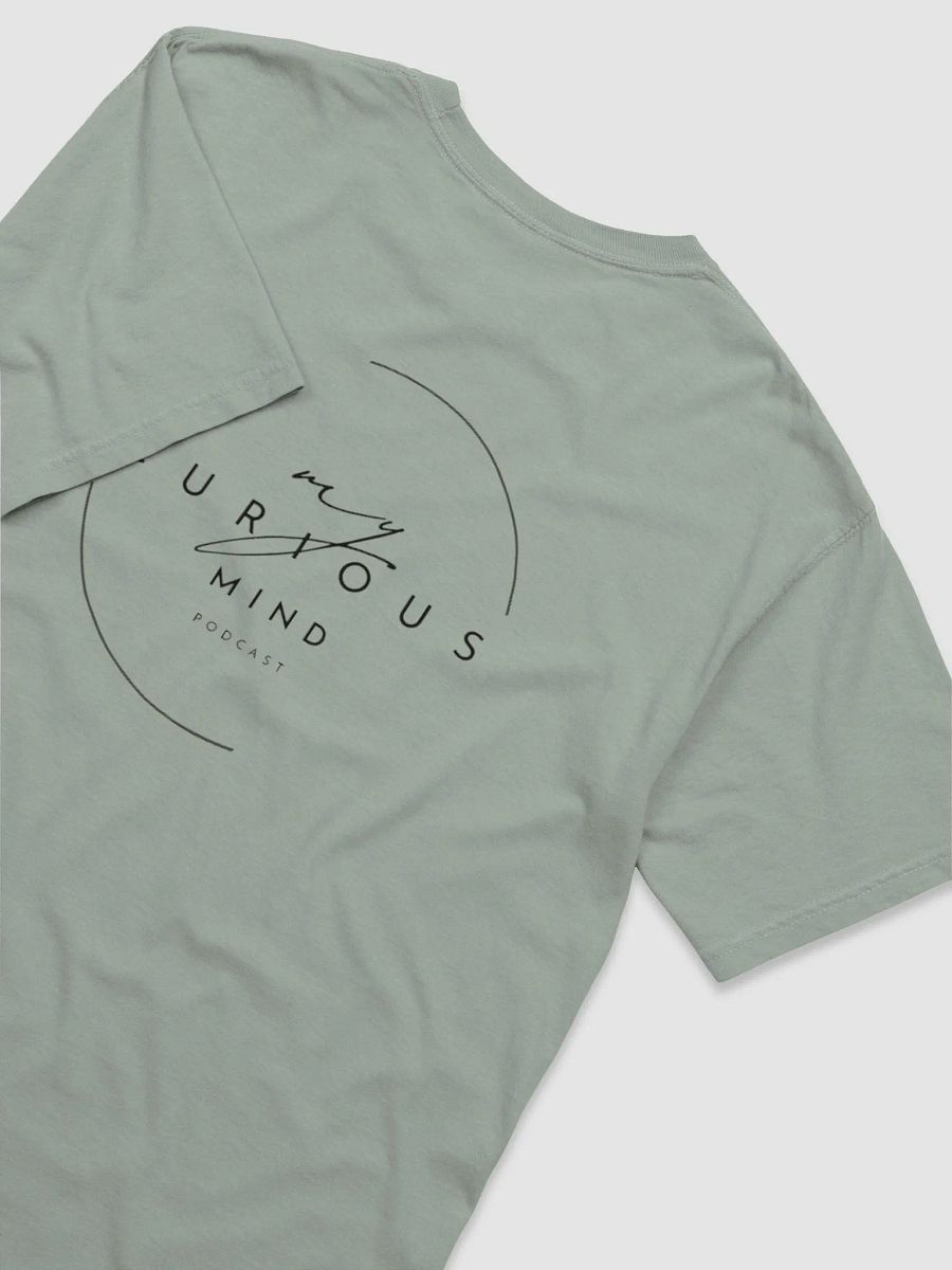 My Curious Mind Podcast T-Shirt product image (4)