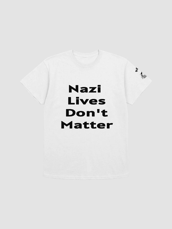 Nazi Lives Don't Matter product image (1)