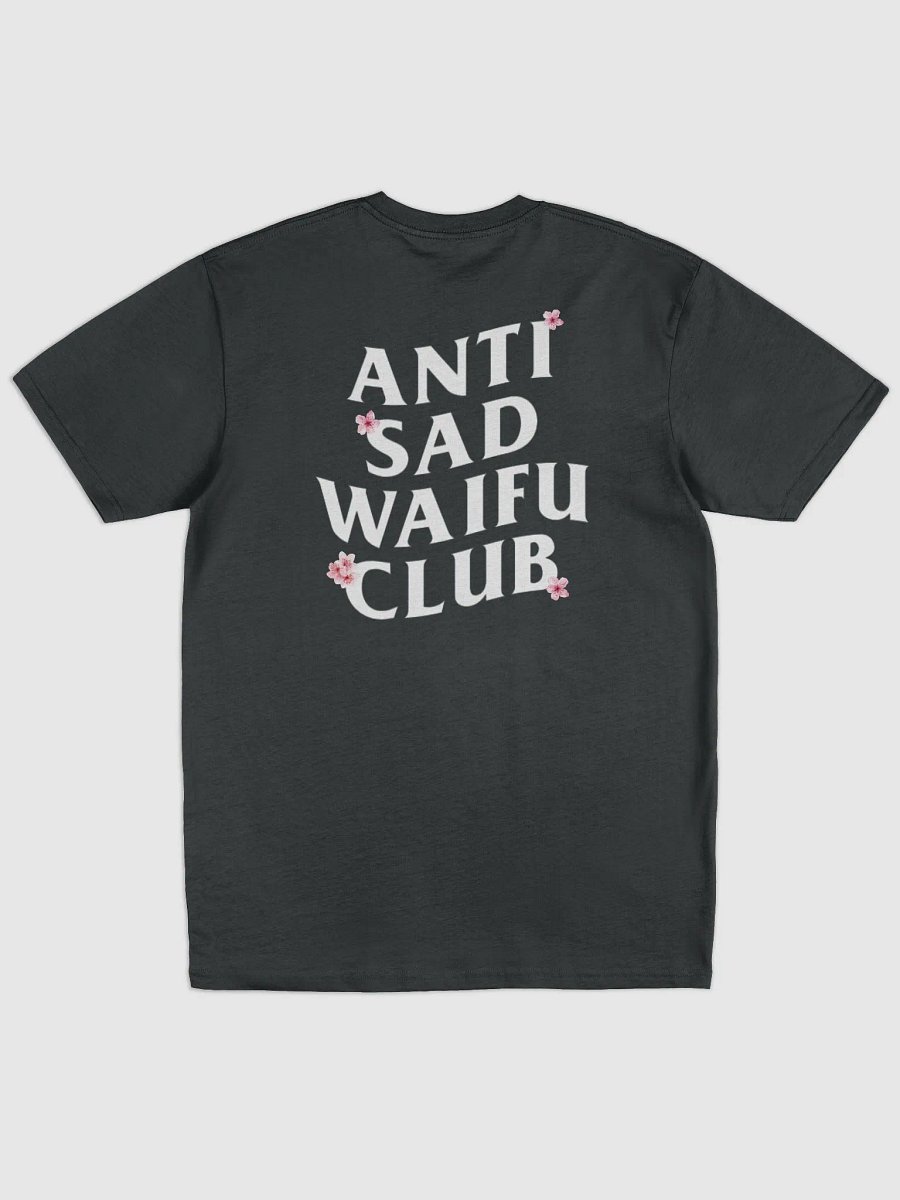'ANTI SAD WAIFU CLUB' SHIRT product image (2)