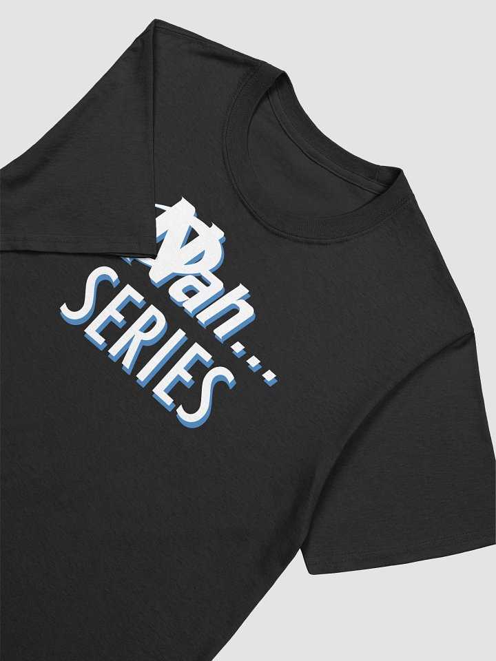 The Nah... Series T-Shirt product image (2)