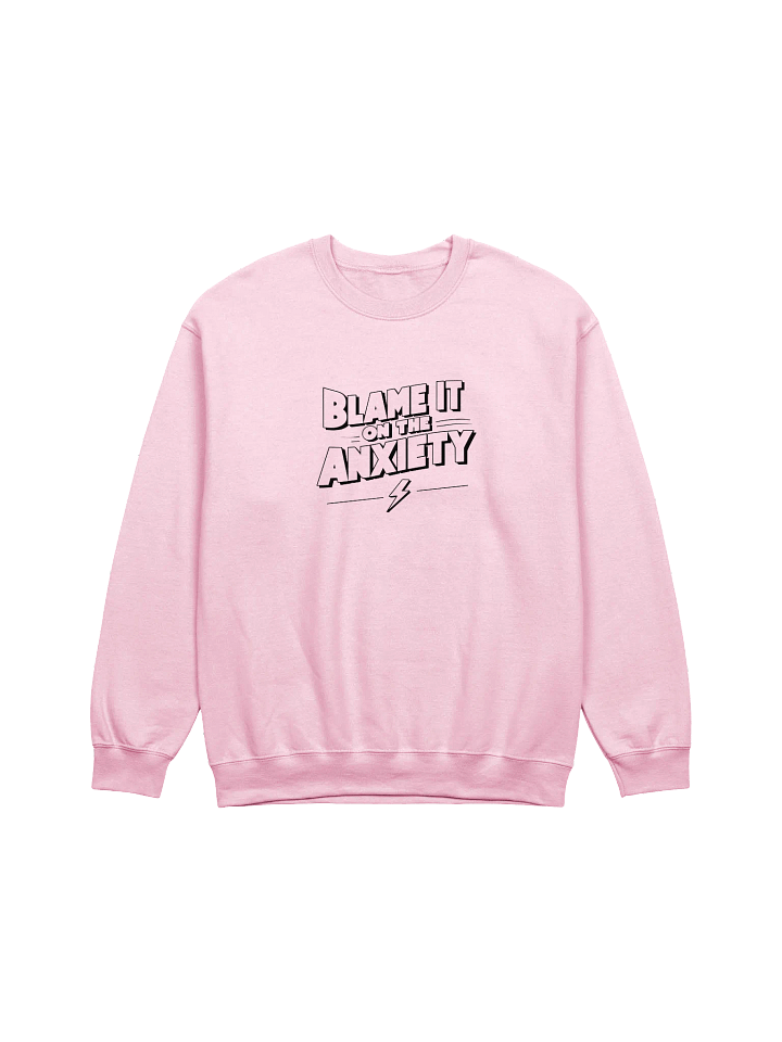 Blame It on the Anxiety - Premium Crewneck Sweatshirt product image (9)