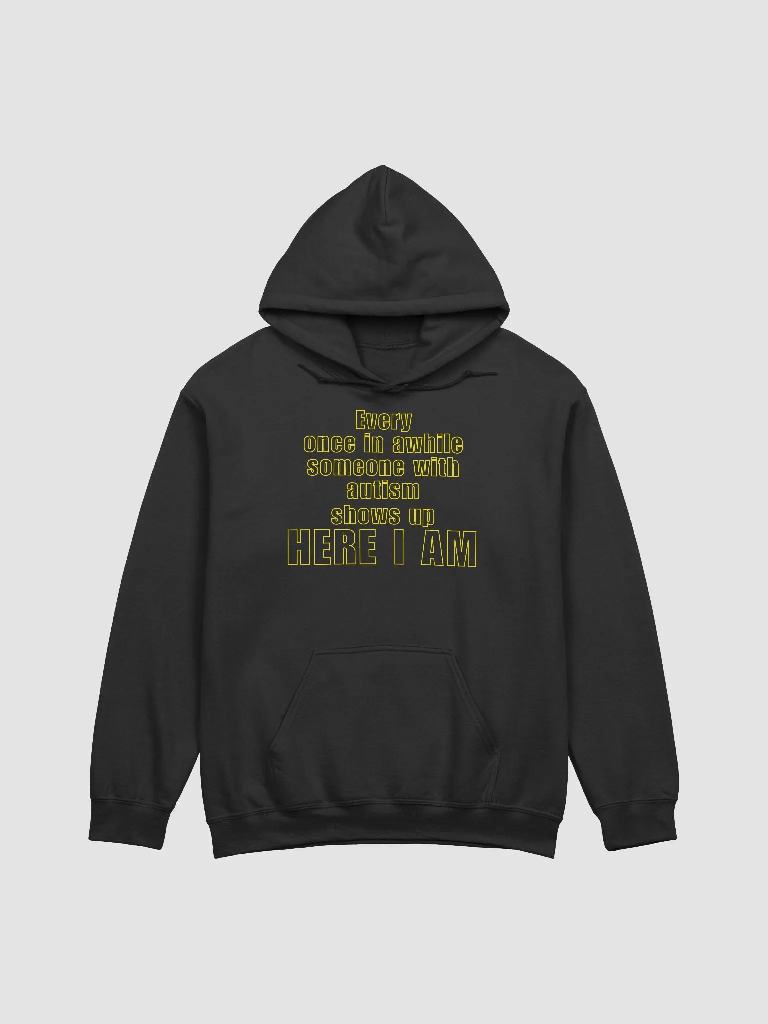 Autistic Here I am Hoodie product image (1)
