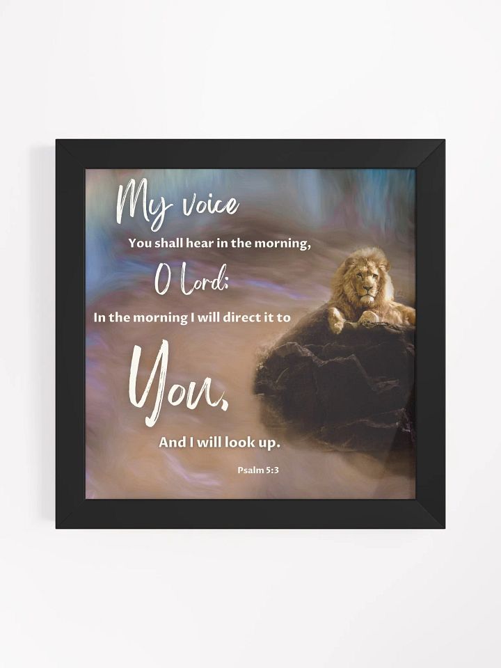 My Voice You Shall Hear ... Framed Print product image (1)