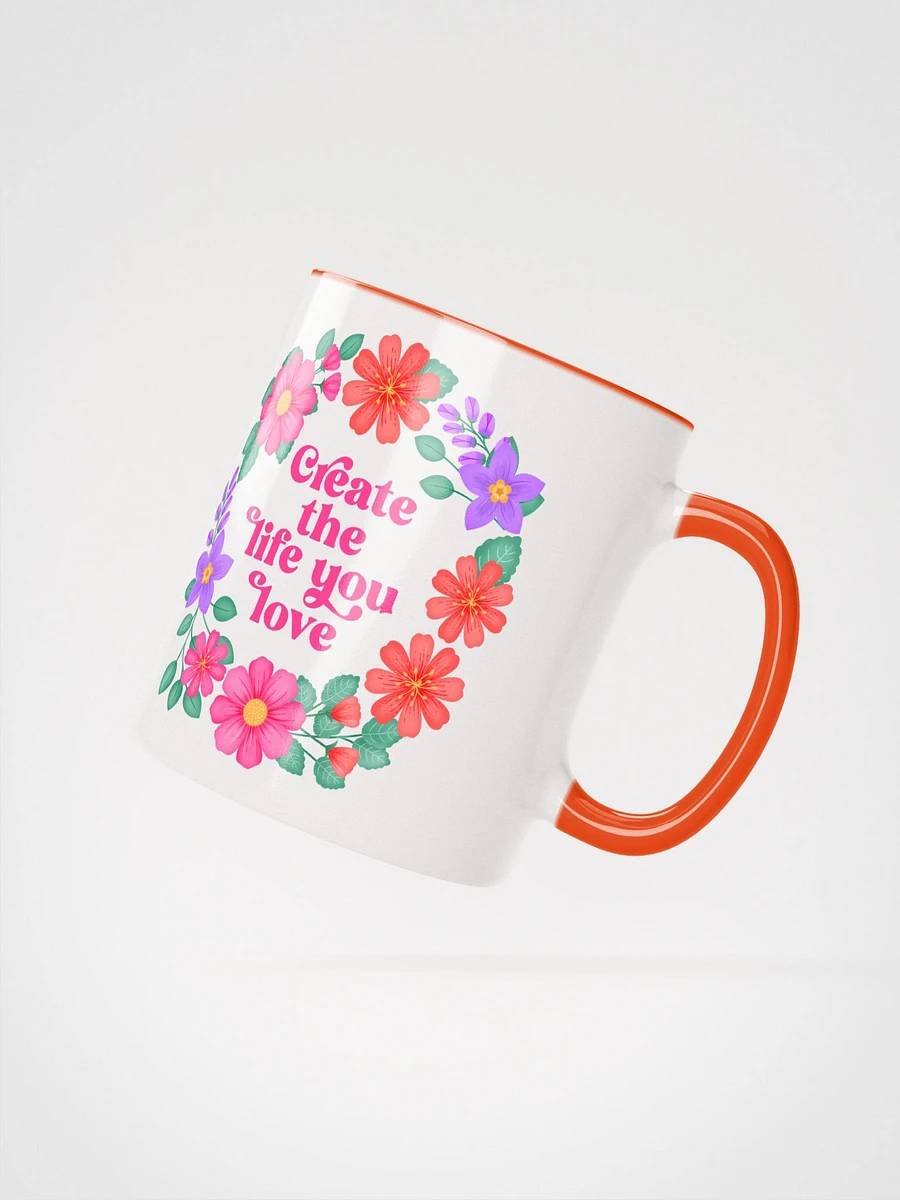 Create the life you love - Color Mug product image (2)
