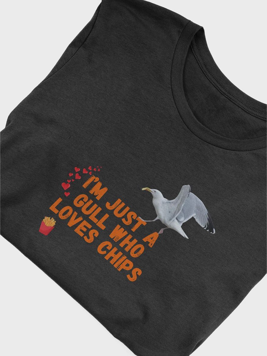 I'm Just a Gull Who Loves Chips T-shirt product image (7)