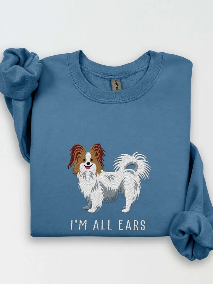 I'm All Ears Sweatshirt (Embroidered) of a Papillon product image (1)