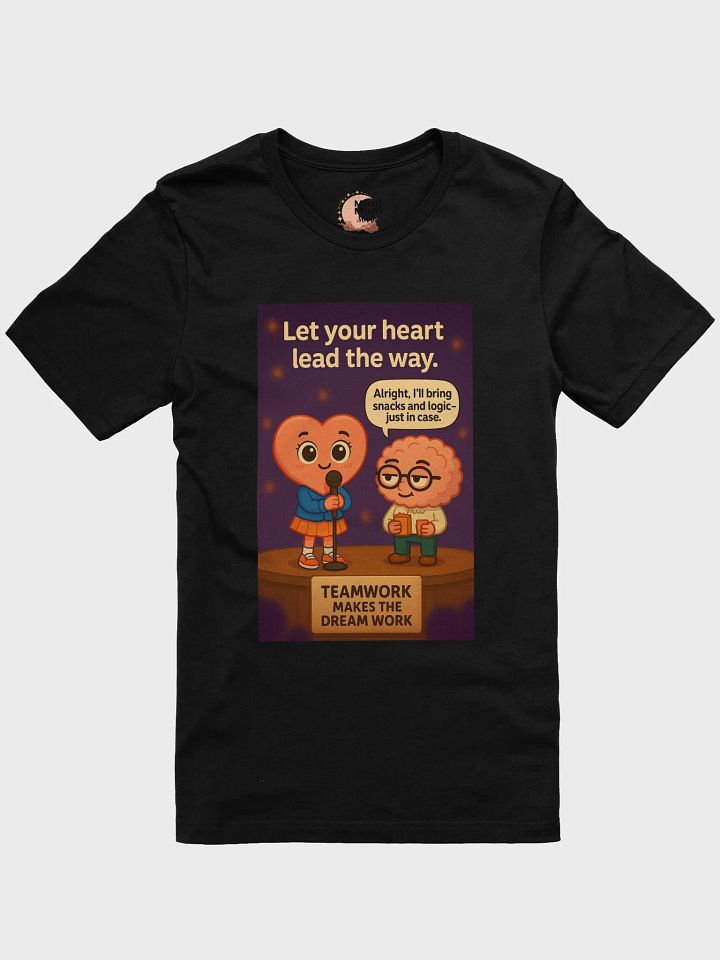 Let Your Heart Lead the Way - Singer Audition T-Shirt | Motivational Music Apparel | Heart vs Brain Funny Tee product image (1)