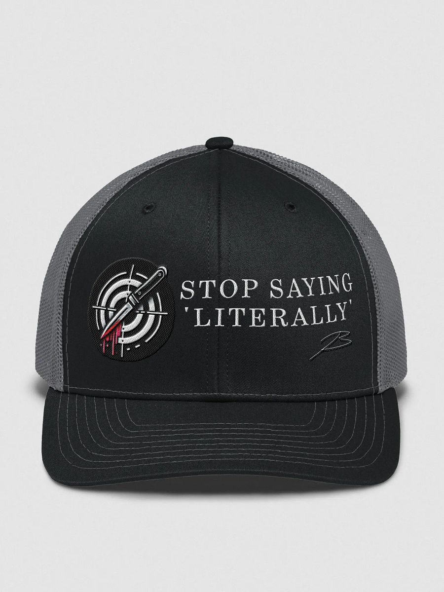 Stop Saying Literally Trucker Hat product image (1)
