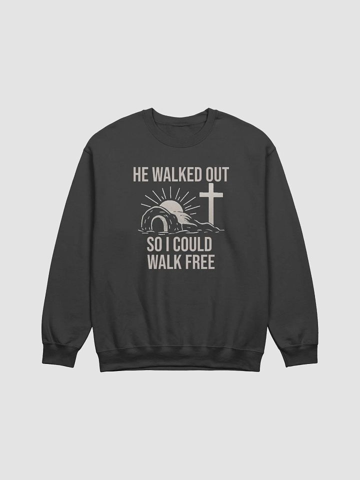 He Walked Out So I Could Walk Free – Freedom Sweatshirt product image (5)