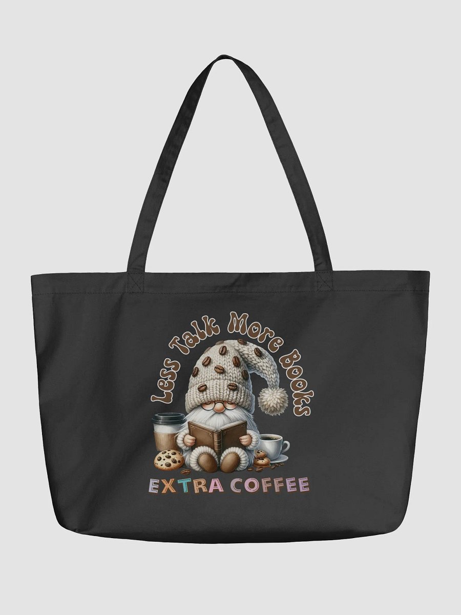 Less Talk More Books Extra Coffee Gnome Eco Tote Bag product image (2)